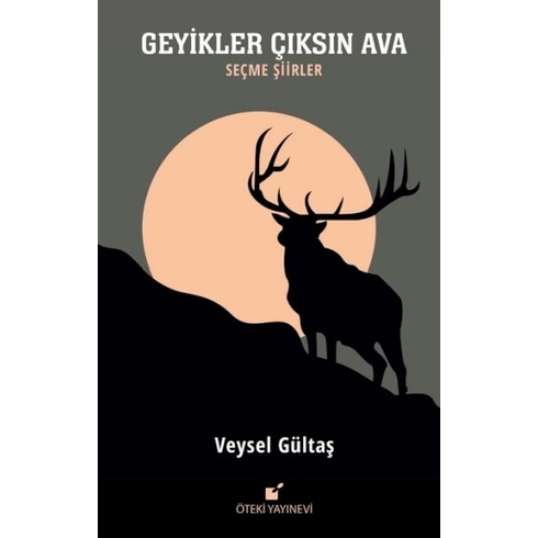 Geyikler Çıksın Ava Veysel Gültaş