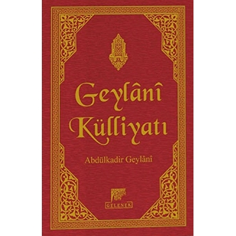 Geylani Külliyatı (Ciltli) Abdulkadir Geylani