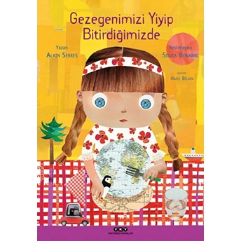 Gezegenimizi Yiyip Bitirdiğimizde (Ciltli) Silvia Bonanni, Alain Serres