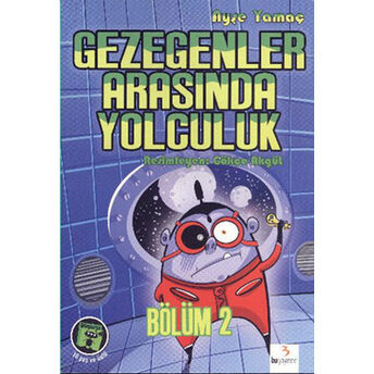 Gezegenler Arasında Yolculuk 2 Ayşe Yamaç