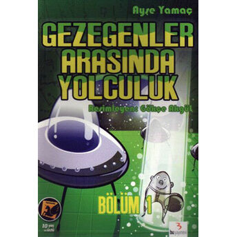 Gezegenler Arasında Yolculuk - Bölüm 1 - Zaman Yolculuğu Ayşe Yamaç