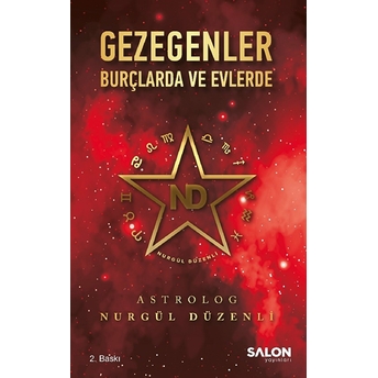 Gezegenler Burçlarda Ve Evlerde Nurgül Düzenli