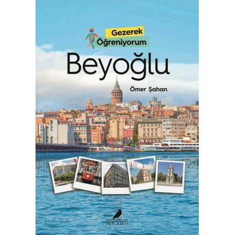 Gezerek Öğreniyorum Beyoğlu Ömer Şahan