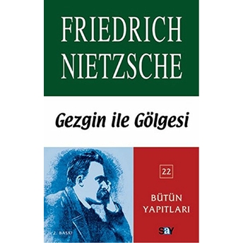 Gezgin Ile Gölgesi Friedrich Nietzsche