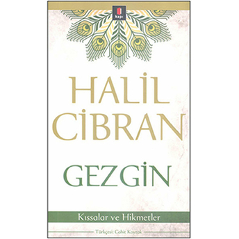 Gezgin Kıssalar Ve Hikmetler Halil Cibran