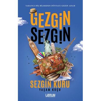 Gezgin Sezgin Sezgin Kuru