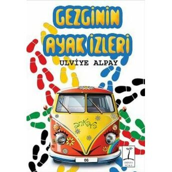 Gezginin Ayak Izleri Ulviye Alpay