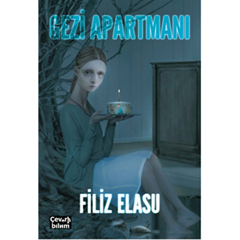 Gezi Apartmanı-Filiz Elasu