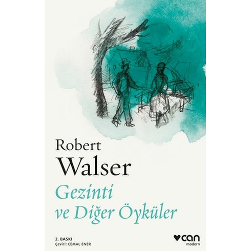 Gezinti Ve Diğer Öyküler Robert Walser