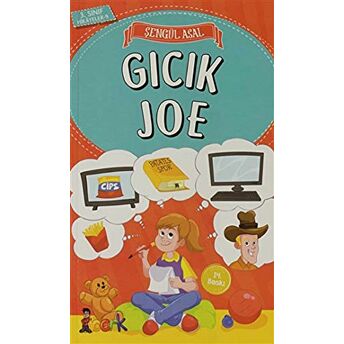 Gıcık Joe - 3. Sınıf Hikayeler Şengül Asal