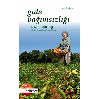 Gıda Bağımsızlığı Uwe Hoering