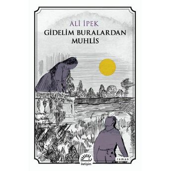 Gidelim Buralardan Muhlis Ali Ipek