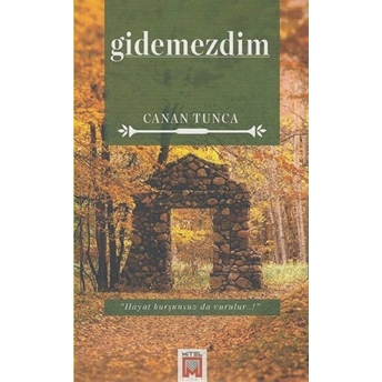 Gidemezdim - Canan Tunca