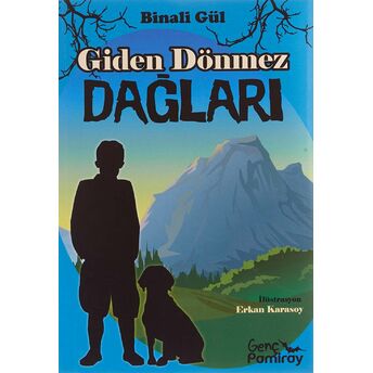 Giden Dönmez Dağları Binali Gül