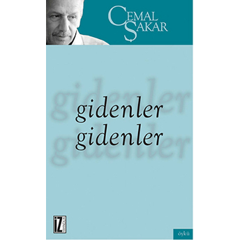 Gidenler Gidenler Cemal Şakar