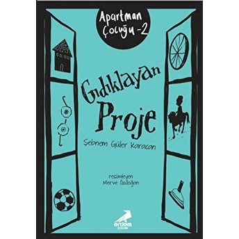 Gıdıklayan Proje - Apartman Çocuğu 2 Şebnem Güler Karacan