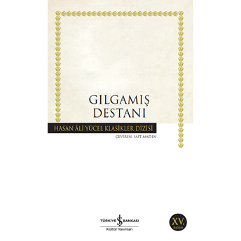 Gılgamış Destanı - Hasan Ali Yücel Klasikleri Epopee De Gilgamesh