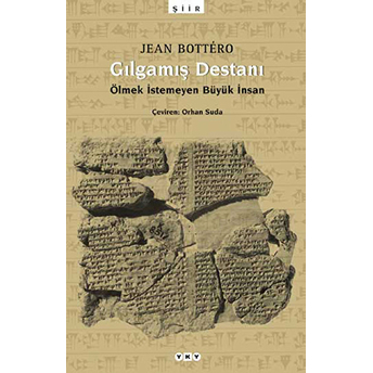 Gılgamış Destanı Jean Bottero