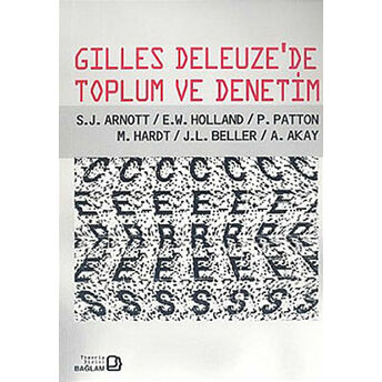 Gilles Deleuze’de Toplum Ve Denetim Eugene W. Holland