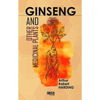 Ginseng And Other Medicinal Plants