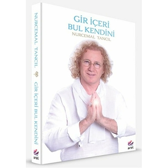 Gir Içeri Bul Kendini-Nurcemal Tancıl