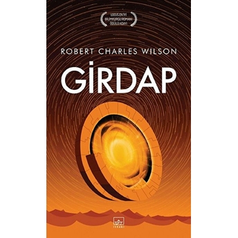 Girdap Dönüş Üçlemesi 3 Robert Charles Wilson