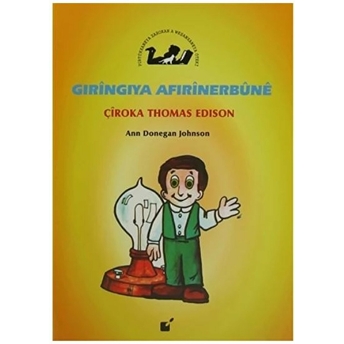 Gıringıya Afırinerbune - Çiroka Thomas Edison