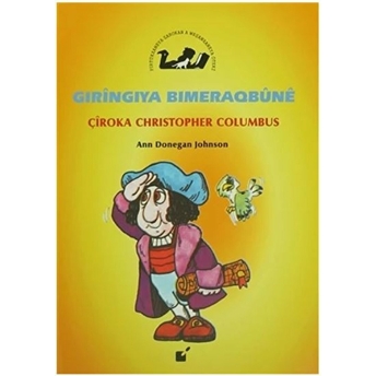 Gıringıya Bımeraqbune - Çiroka Christopher Columbus