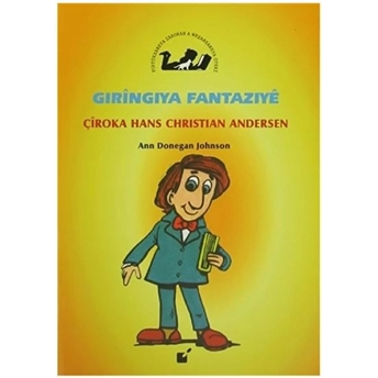 Gıringıya Fantazıye - Çiroka Hans Christian Andersen