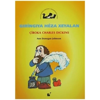 Gıringıya Heza Xeyalan - Çiroka Charles Dickens