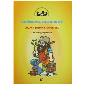 Gıringıya Hezkırıne - Çiroka Johnny Appleseed