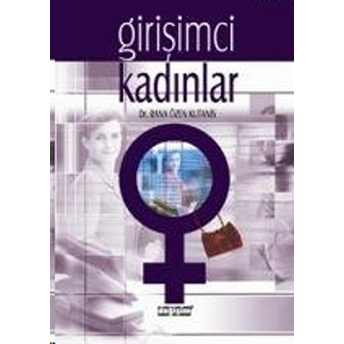 Girişimci Kadınlar - Rana Özen Kutanis