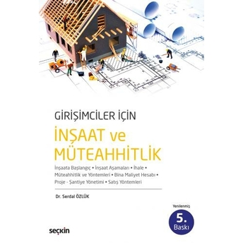 Girişimciler Için Inşaat Ve Müteahhitlik Serdal Özlük