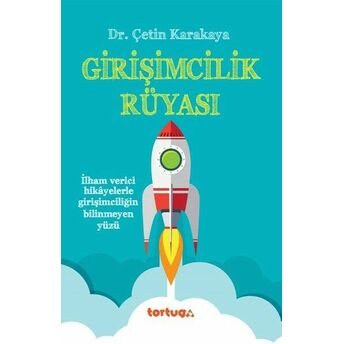 Girişimcilik Rüyası Çetin Karakaya