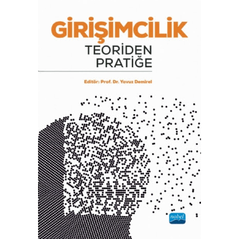 Girişimcilik: Teoriden Pratiğe