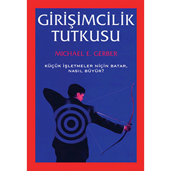 Girişimcilik Tutkusu Michael E. Gerber