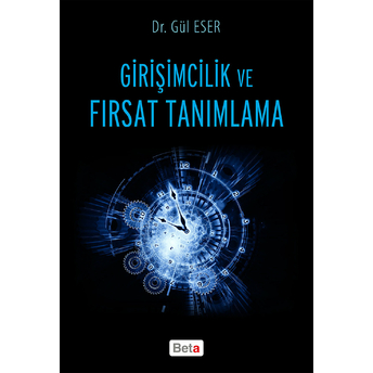 Girişimcilik Ve Fırsat Tanımlama-Gül Eser