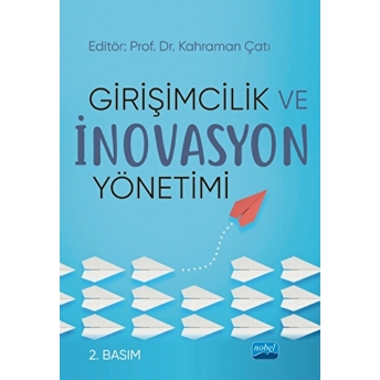 Girişimcilik Ve Inovasyon Yönetimi Kahraman Çatı