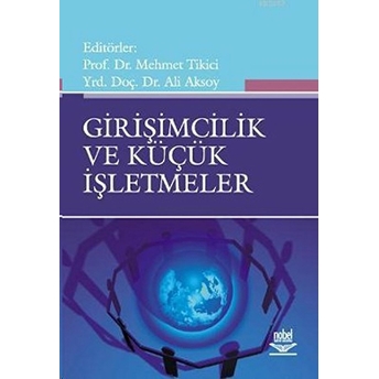 Girişimcilik Ve Küçük Işletmeler