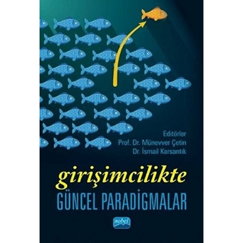 Girişimcilikte Güncel Paradigmalar