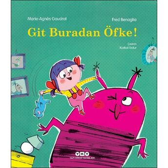 Git Buradan Öfke! Marie-Agnès Gaudrat