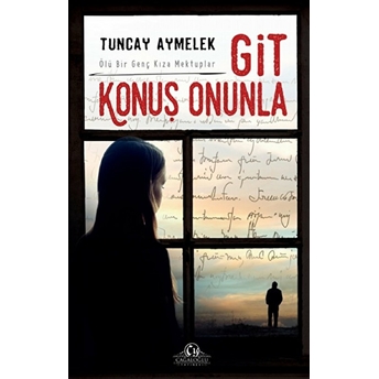 Git Konuş Onunla - Tuncay Aymelek