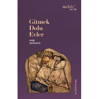 Gitmek Dolu Evler Ayşe Çelikkaya