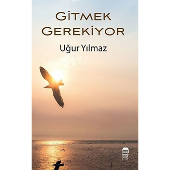 Gitmek Gerekiyor