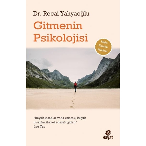 Gitmenin Psikolojisi Dr. Recai Yahyaoğlu