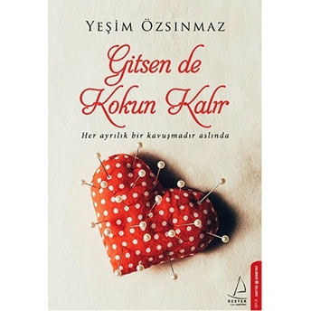 Gitsen De Kokun Kalır-Yeşim Özsınmaz