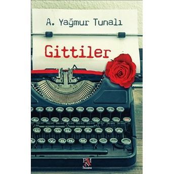 Gittiler A. Yağmur Tunalı