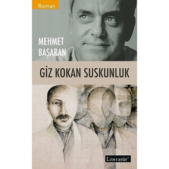 Giz Kokan Suskunluk Mehmet Başaran