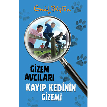 Gizem Avcıları- 2 / Kayıp Kedinin Gizemi Enid Blyton