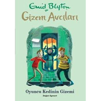 Gizem Avcıları 7- Oyuncu Kedinin Gizemi Enid Blyton